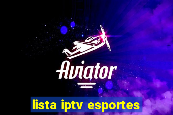 lista iptv esportes